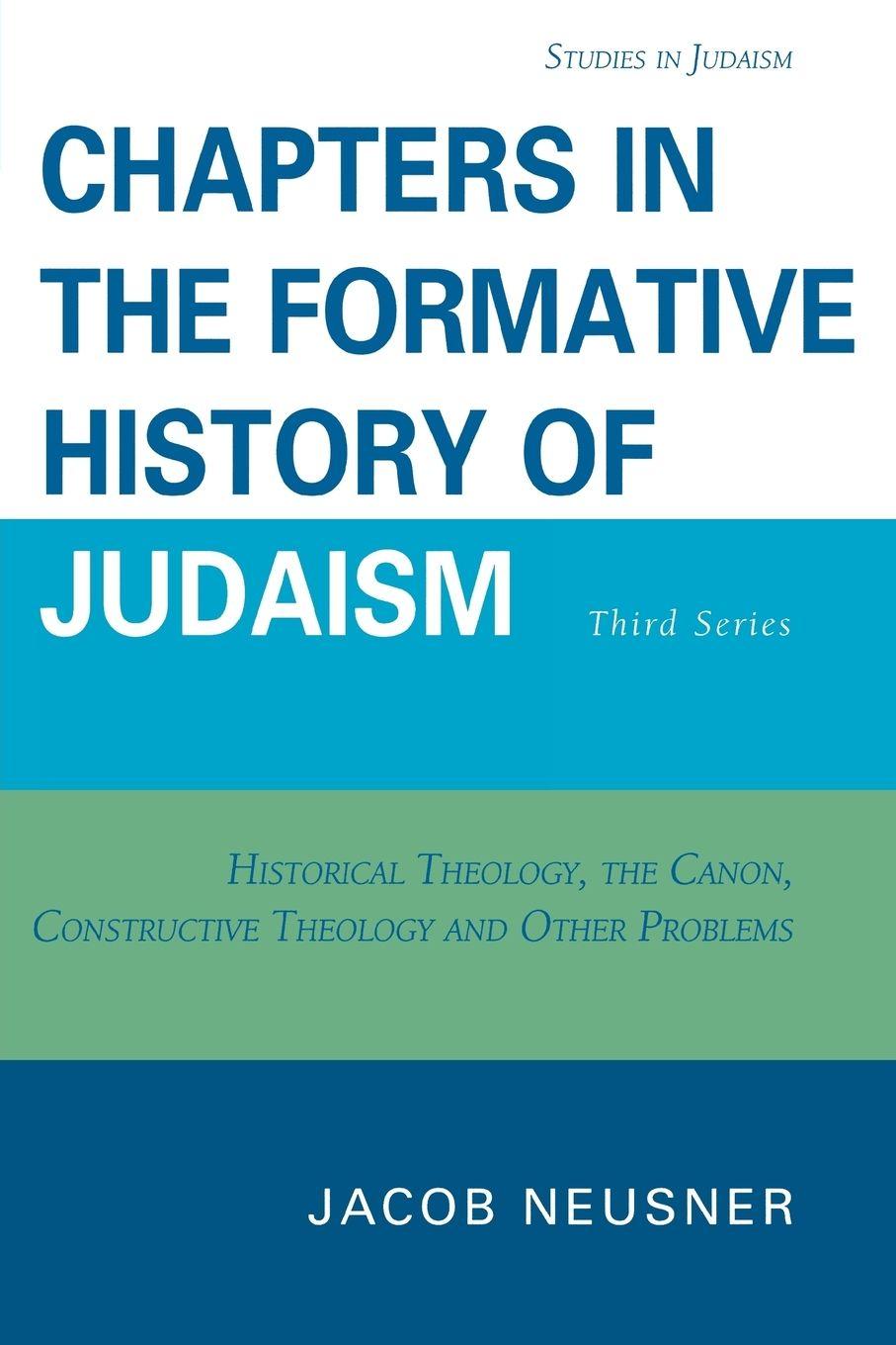 Vorderes Coverbild Chapters in the Formative History of Judaism