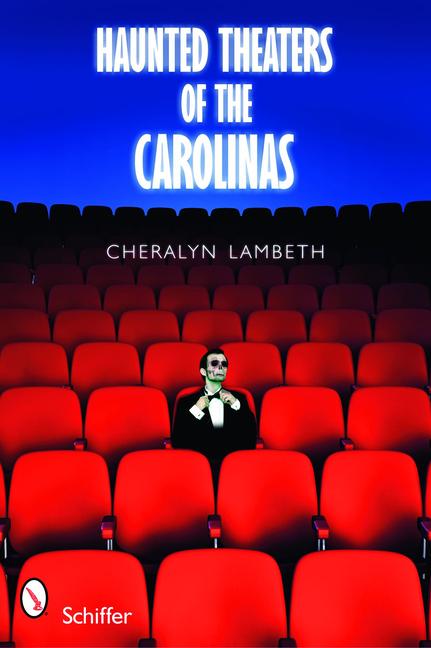 Vorderes Coverbild Haunted Theaters of the Carolinas