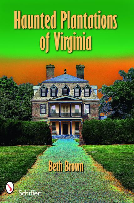 Vorderes Coverbild Haunted Plantations of Virginia