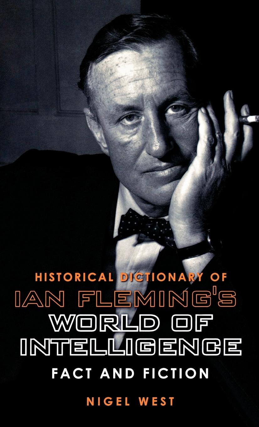 Vorderes Coverbild Historical Dictionary of Ian Fleming's World of Intelligence