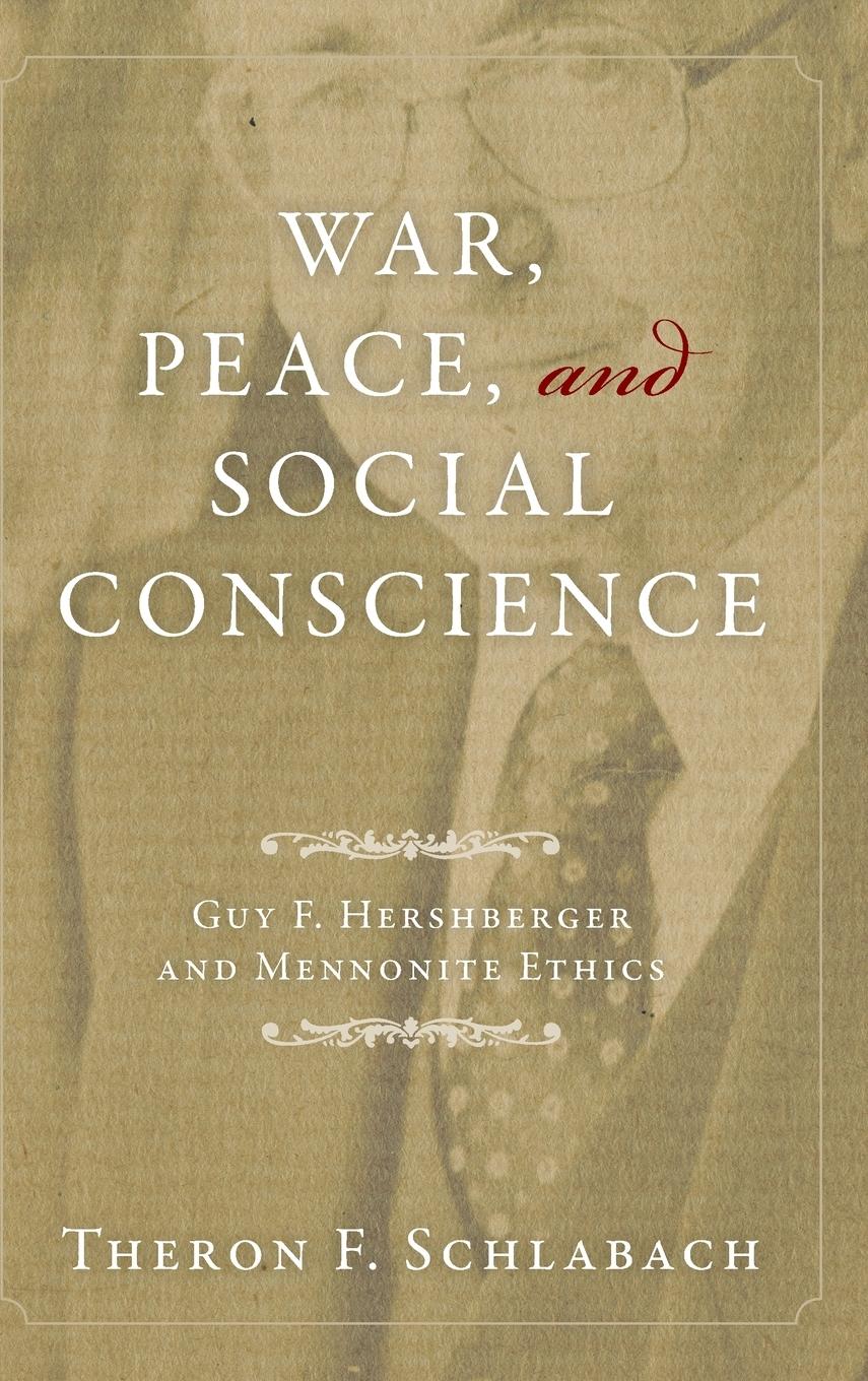 Vorderes Coverbild War, Peace, and Social Conscience