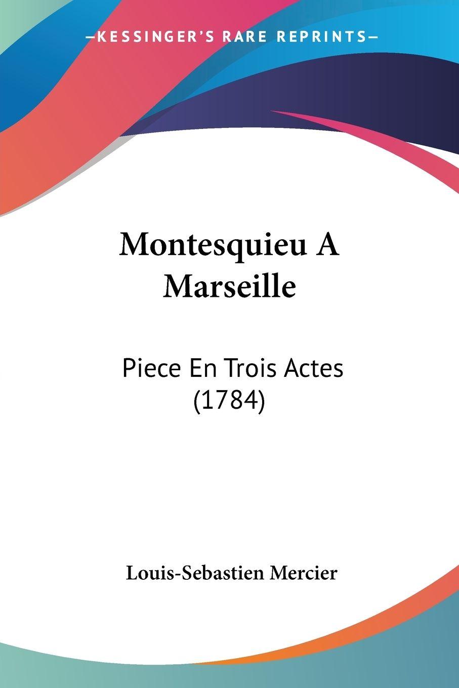 Vorderes Coverbild Montesquieu A Marseille