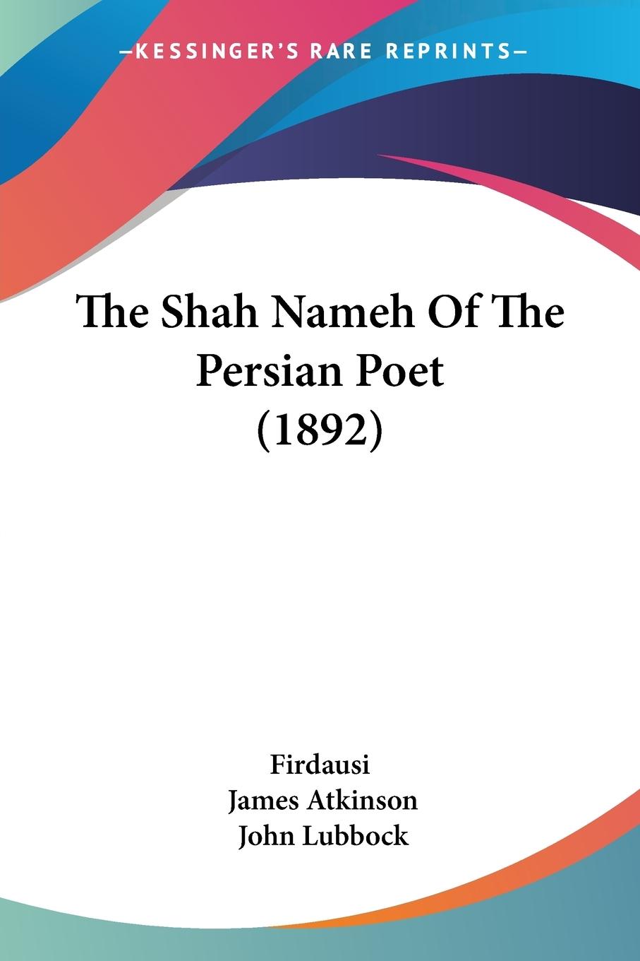Vorderes Coverbild The Shah Nameh Of The Persian Poet (1892)