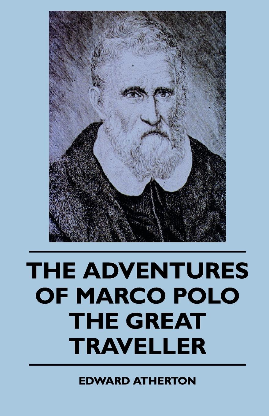 Vorderes Coverbild The Adventures Of Marco Polo The Great Traveller