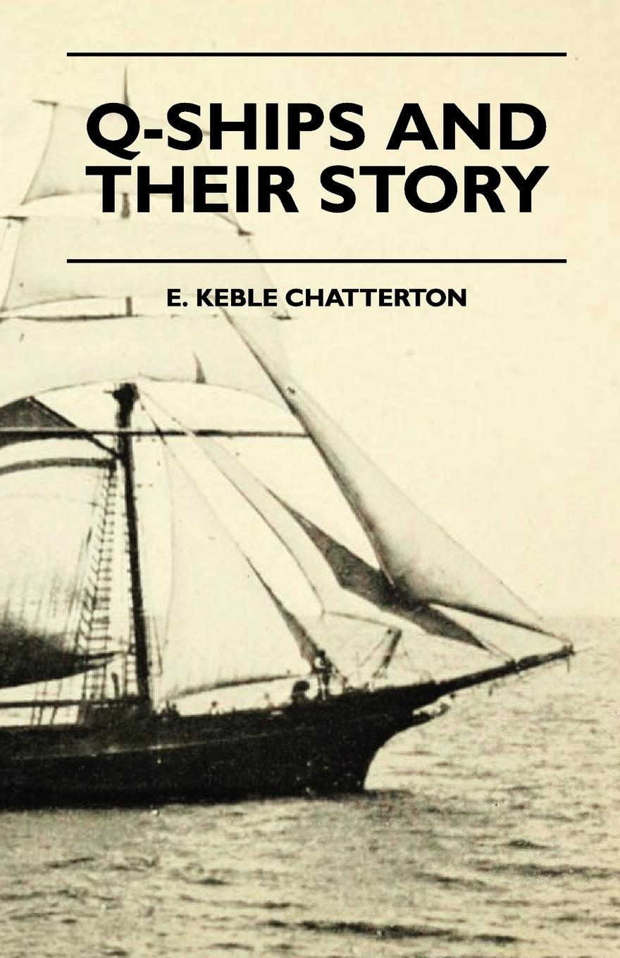 Vorderes Coverbild Q-Ships And Their Story