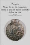 Vorderes Coverbild Vidas de los diez oradores ; Sobre la astucia de los animales ; Sobre los ríos