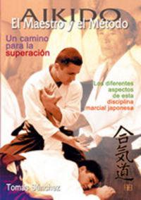 Vorderes Coverbild Aikido, el maestro y el método