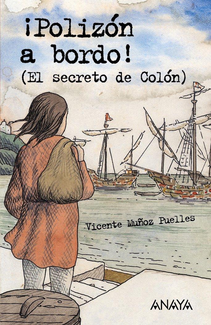 Vorderes Coverbild ¡Polizón a bordo! : (el secreto de Colón)