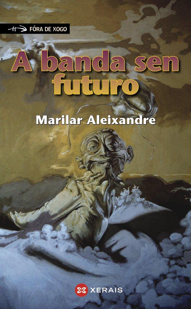 Vorderes Coverbild A banda sen futuro