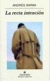Vorderes Coverbild La recta intención