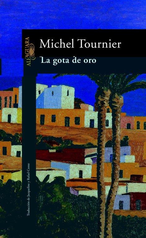 Vorderes Coverbild La gota de oro