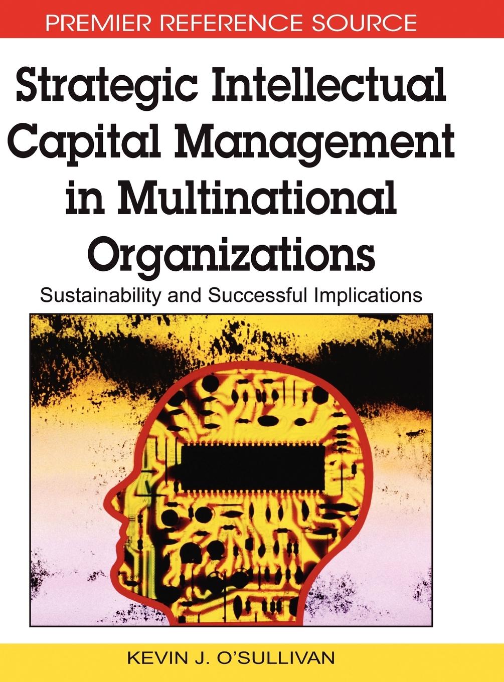 Vorderes Coverbild Strategic Intellectual Capital Management in Multinational Organizations