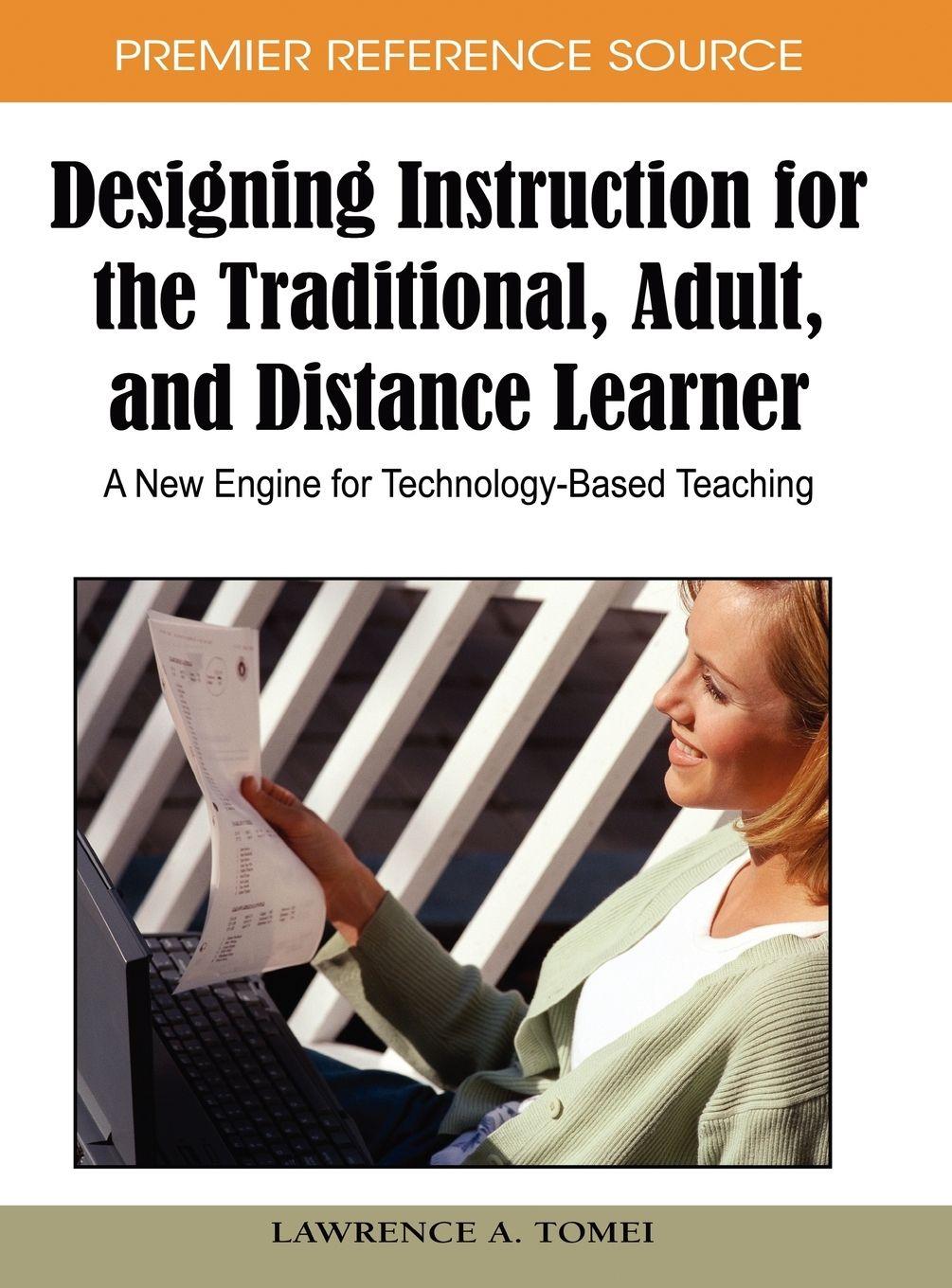 Vorderes Coverbild Designing Instruction for the Traditional, Adult, and Distance Learner