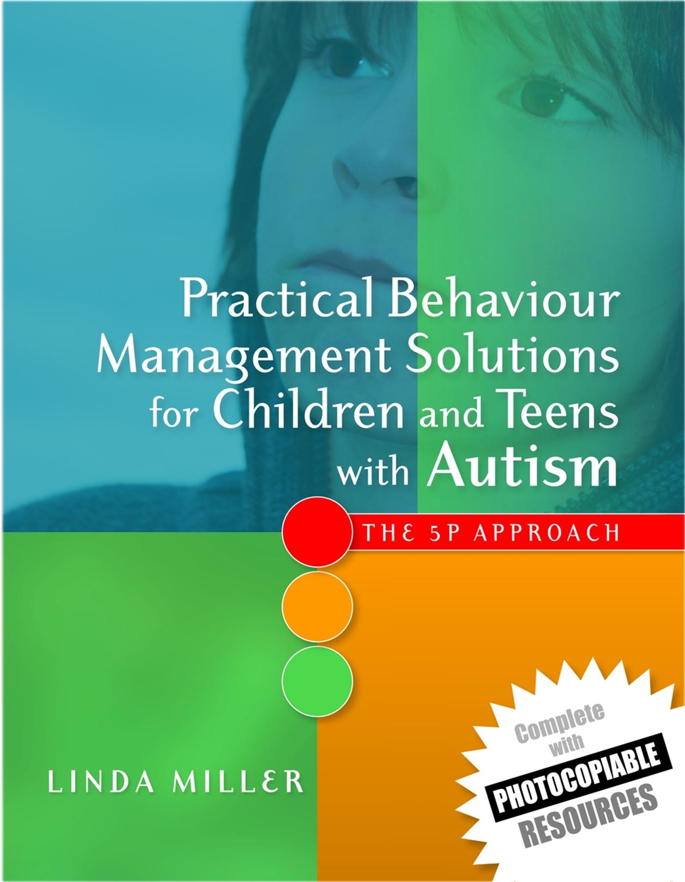 Vorderes Coverbild Practical Behaviour Management Solutions for Children and Teens with Autism