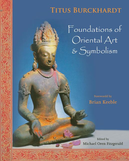 Vorderes Coverbild Foundations of Oriental Art & Symbolism