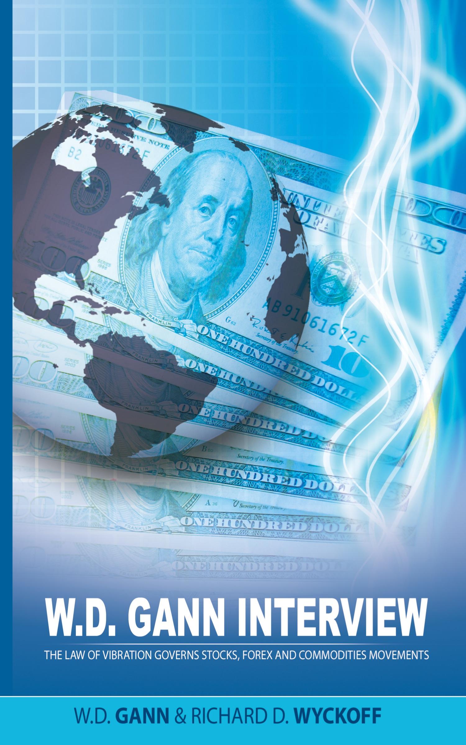 Vorderes Coverbild W.D. Gann Interview by Richard D. Wyckoff