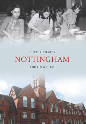 Vorderes Coverbild Nottingham Through Time