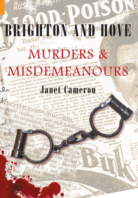 Vorderes Coverbild Brighton and Hove Murders & Misdemeanours