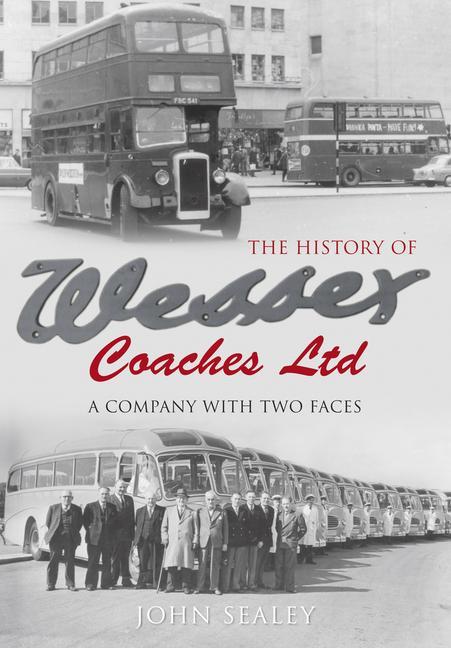 Vorderes Coverbild The History of Wessex Coaches Ltd