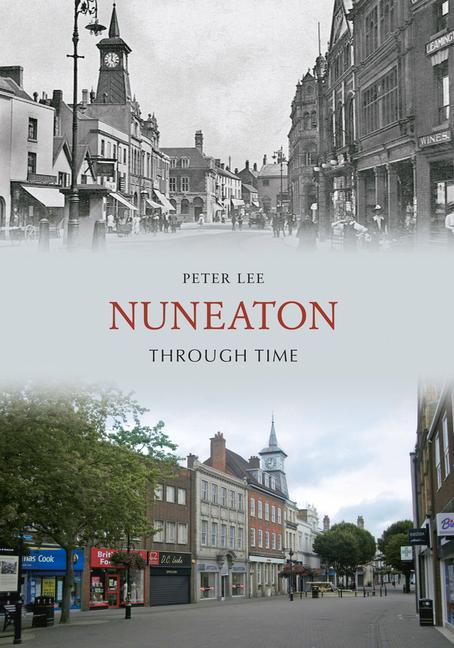 Vorderes Coverbild Nuneaton Through Time