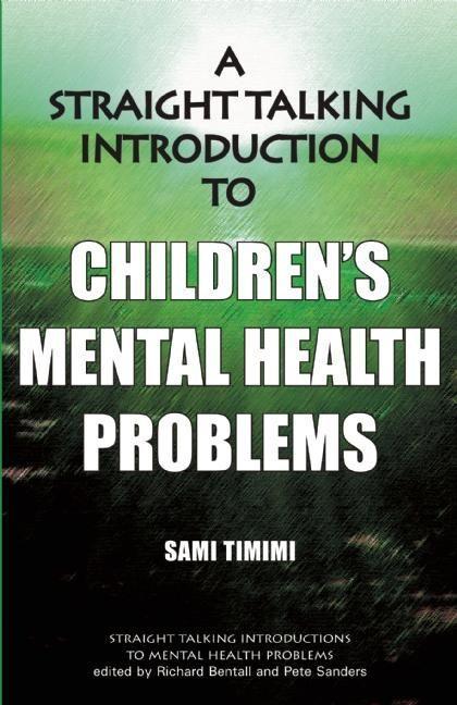 Vorderes Coverbild A Straight Talking Introduction to Children's Mental Health Problems