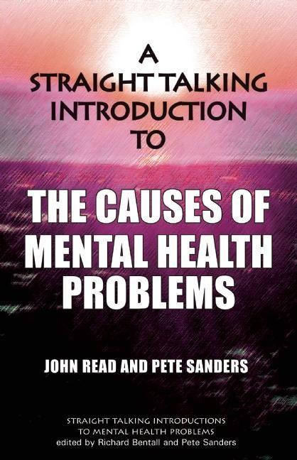 Vorderes Coverbild A Straight Talking Introduction to the Causes of Mental Health Problems