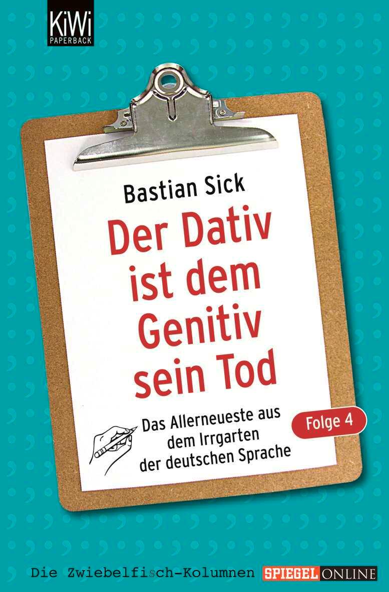 Vorderes Coverbild Der Dativ ist dem Genitiv sein Tod 04