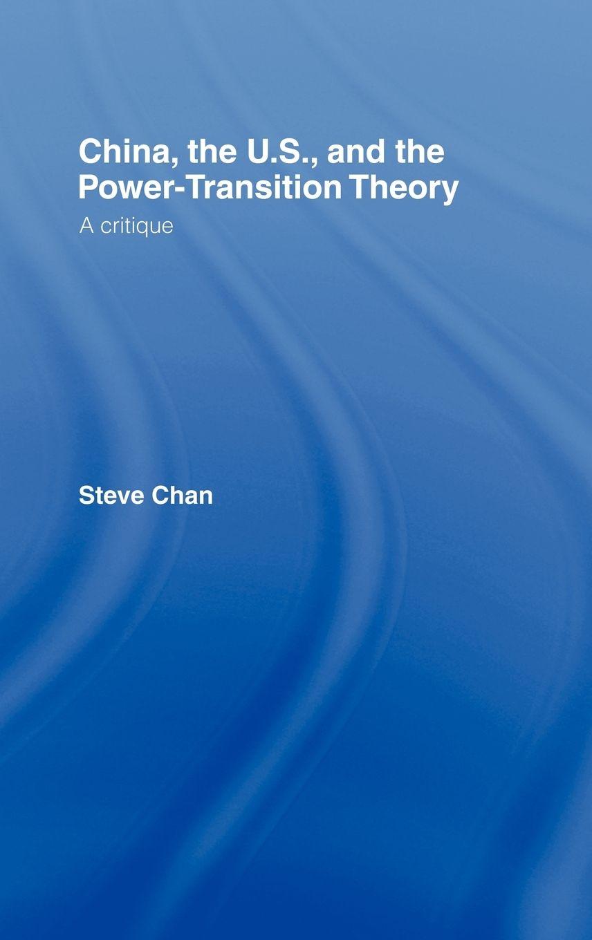 Vorderes Coverbild China, the US and the Power-Transition Theory