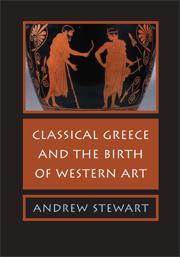 Vorderes Coverbild Classical Greece and the Birth of Western Art
