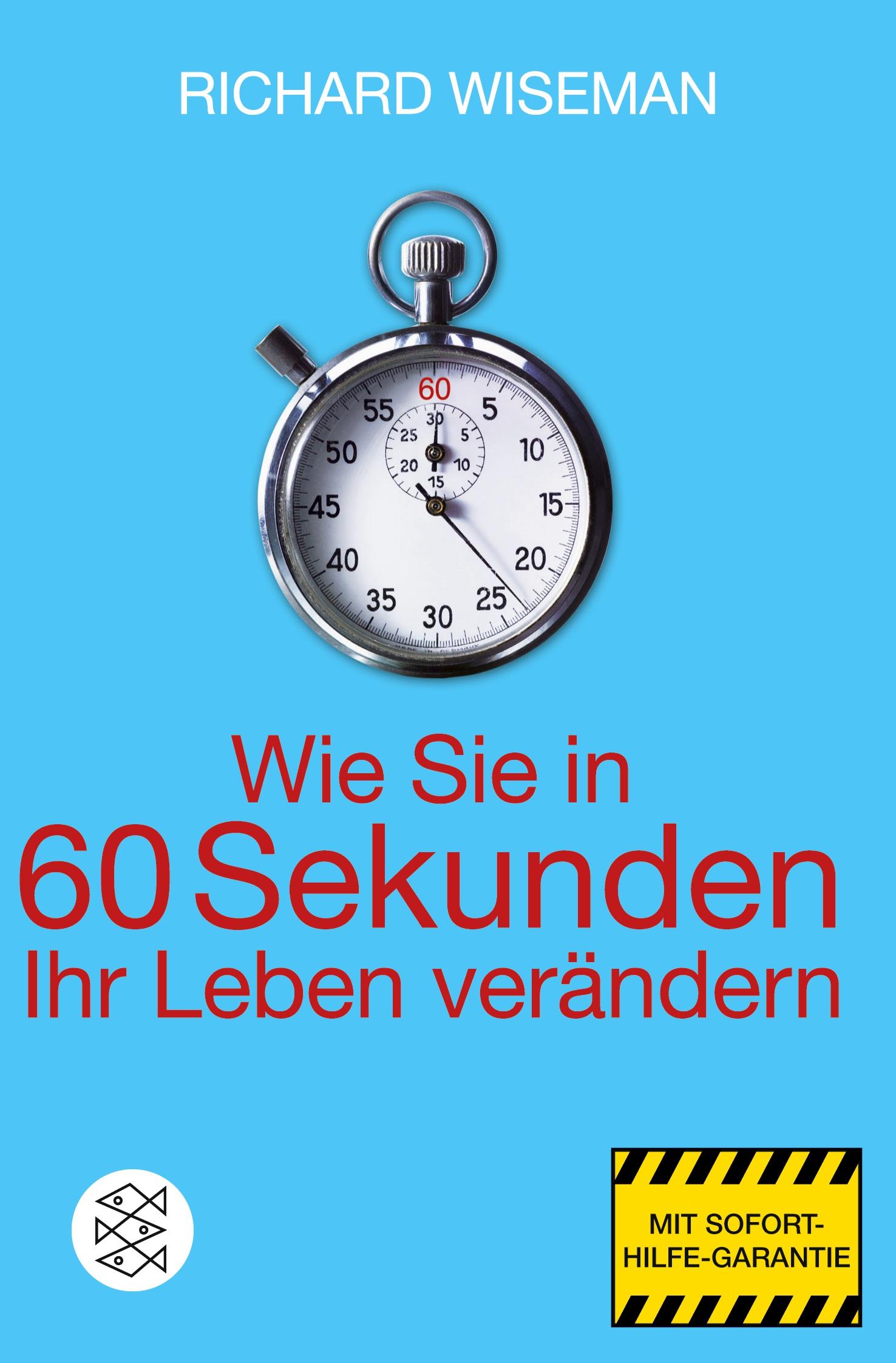 Vorderes Coverbild Wie Sie in 60 Sekunden Ihr Leben verändern