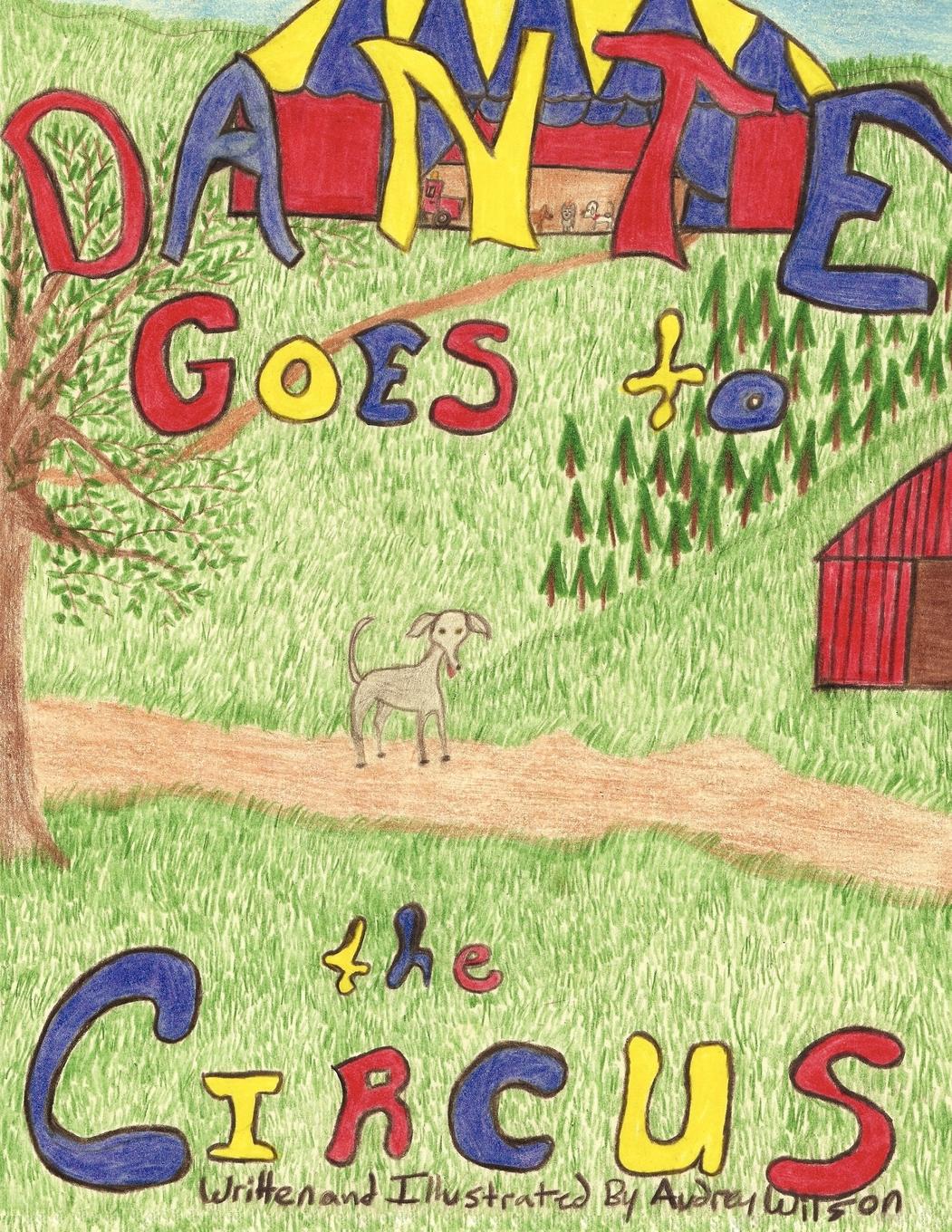 Vorderes Coverbild Dante Goes to the Circus