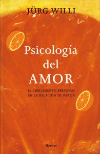 Vorderes Coverbild Psicología del amor : el crecimiento personal en la relación de pareja