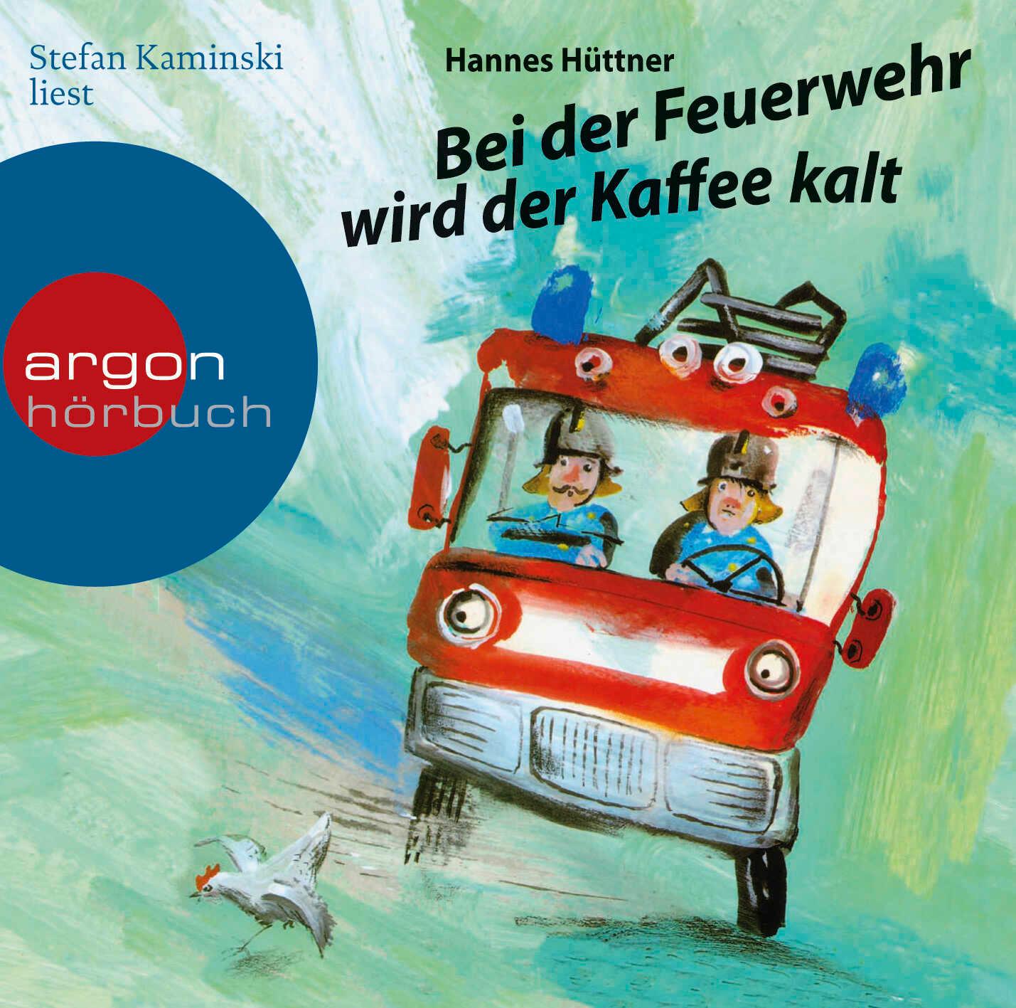 Vorderes Coverbild Bei der Feuerwehr wird der Kaffee kalt