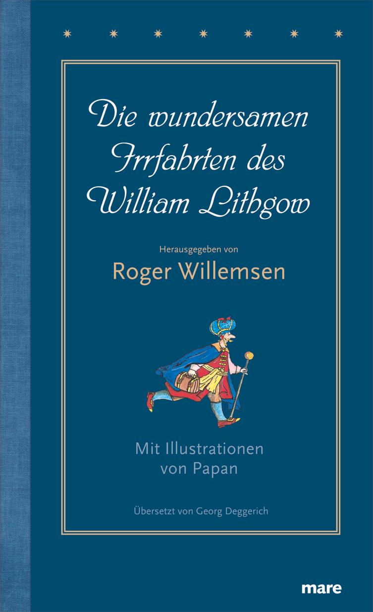 Vorderes Coverbild Die wundersamen Irrfahrten des William Lithgow