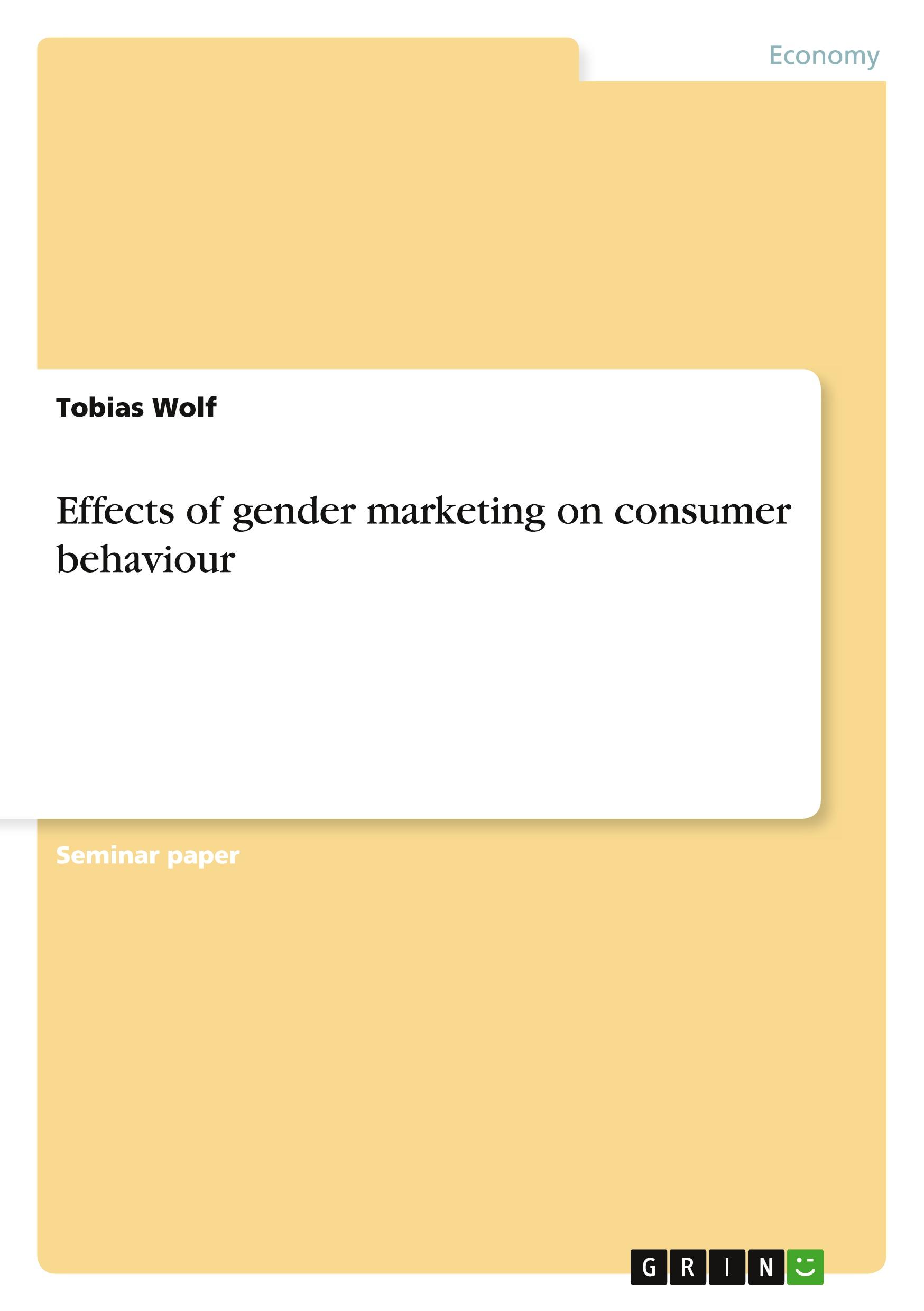 Vorderes Coverbild Effects of gender marketing on consumer behaviour