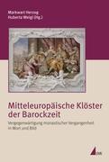 Vorderes Coverbild Mitteleuropäische Klöster der Barockzeit