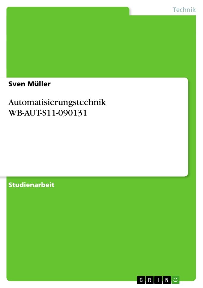 Vorderes Coverbild Automatisierungstechnik WB-AUT-S11-090131