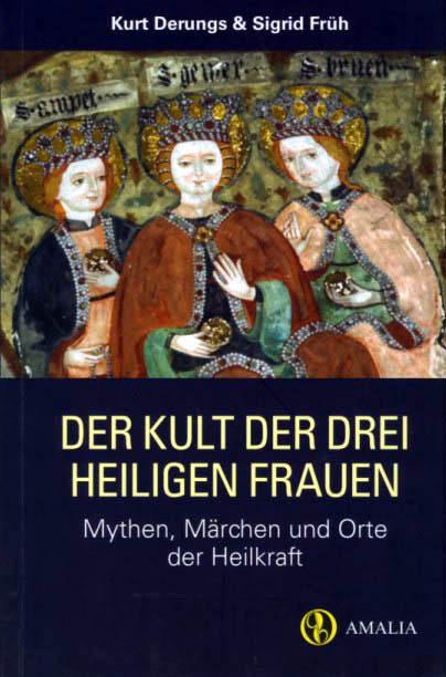 Vorderes Coverbild Der Kult der drei heiligen Frauen