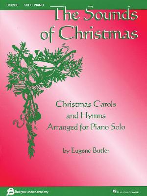Vorderes Coverbild The Sounds of Christmas: Christmas Carols and Hymns Arranged for Piano Solo