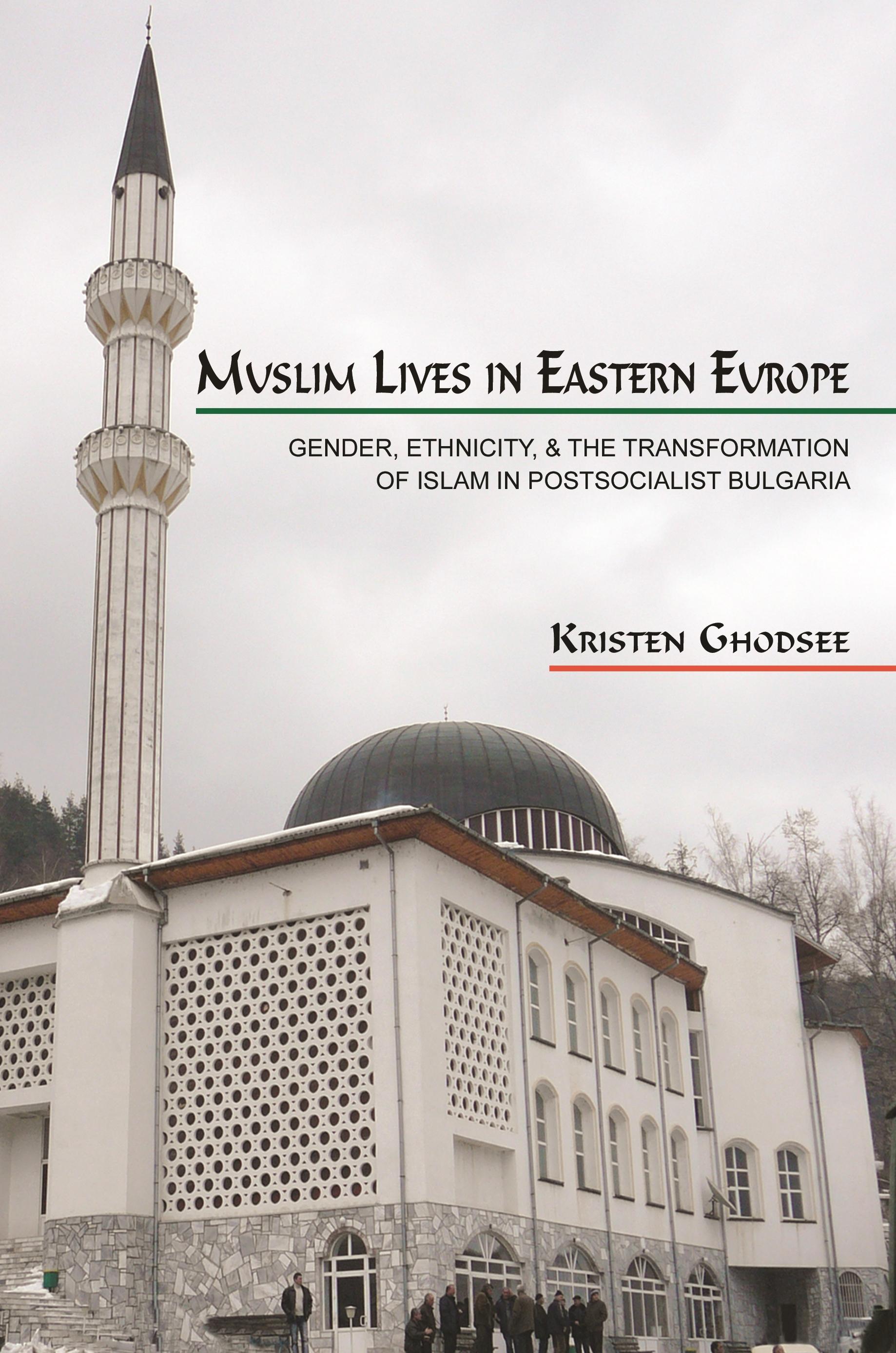 Vorderes Coverbild Muslim Lives in Eastern Europe