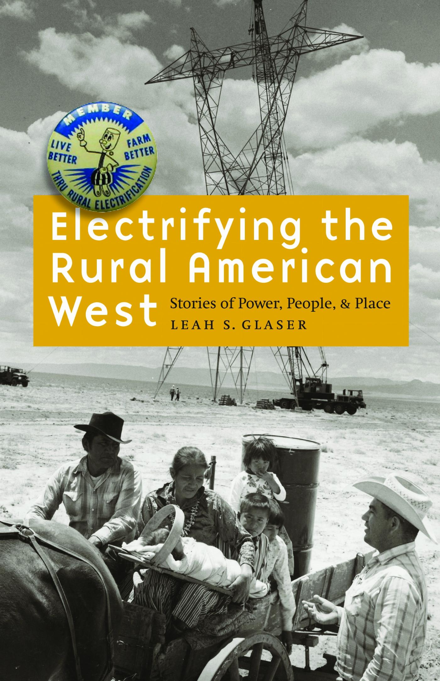 Vorderes Coverbild Electrifying the Rural American West