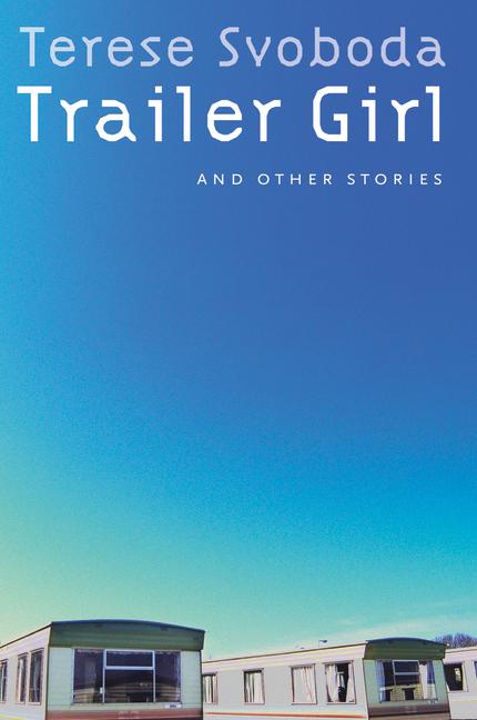 Vorderes Coverbild Trailer Girl and Other Stories