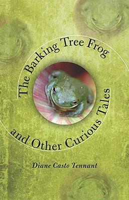 Vorderes Coverbild The Barking Tree Frog