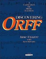 Vorderes Coverbild Discovering Orff: A Curriculum for Music Teachers