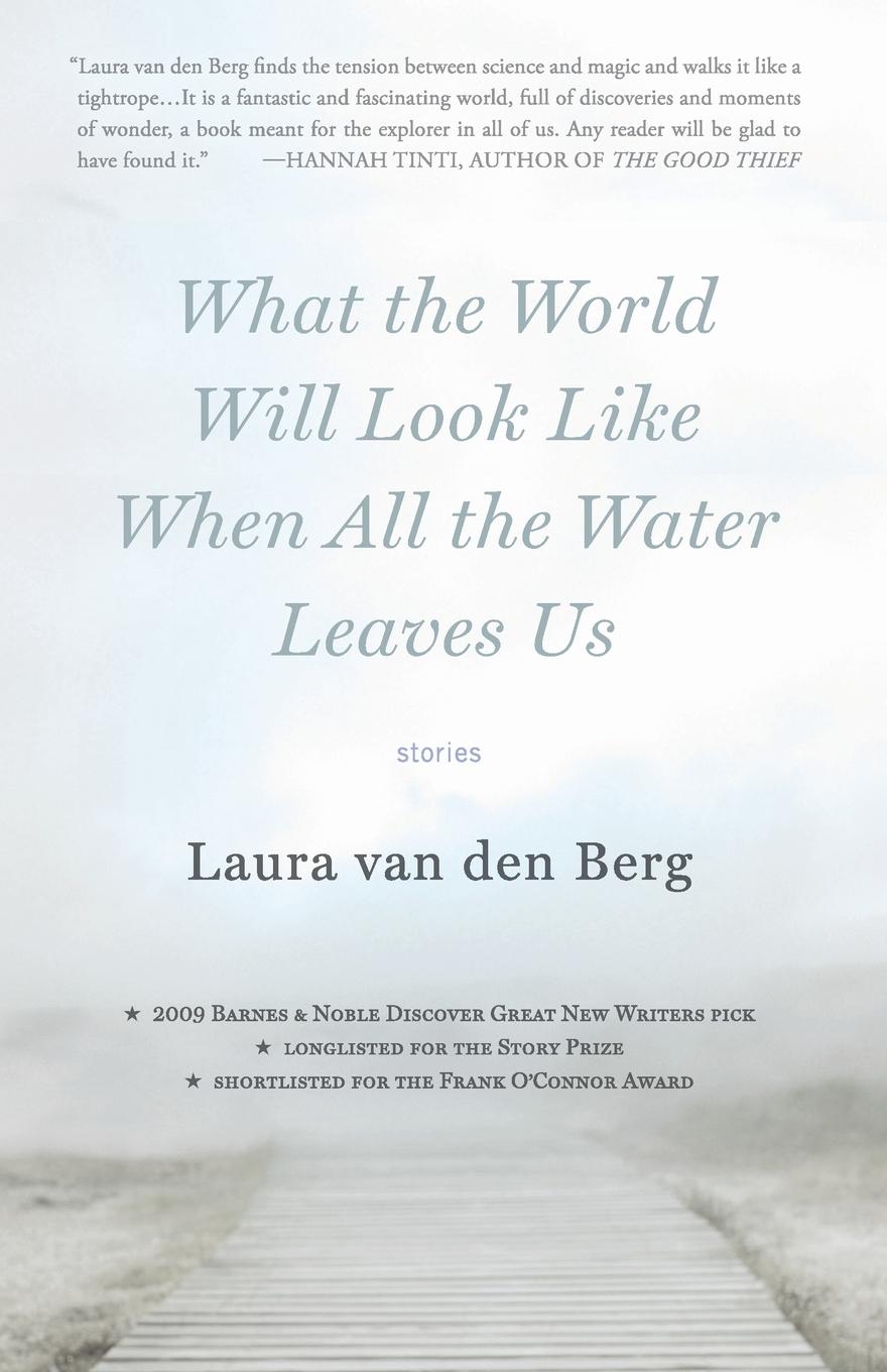 Vorderes Coverbild What the World Will Look Like When All the Water Leaves Us
