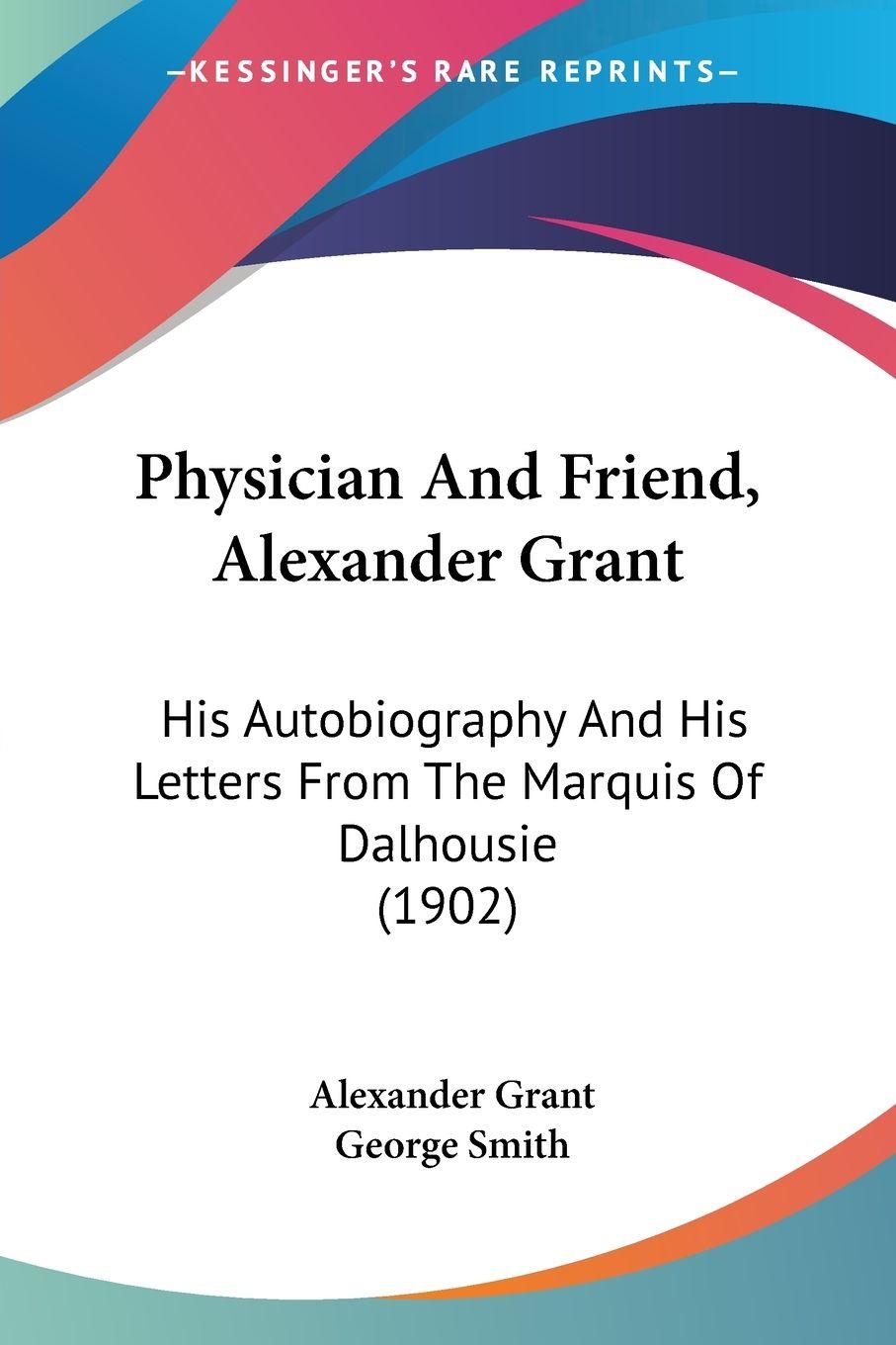 Vorderes Coverbild Physician And Friend, Alexander Grant