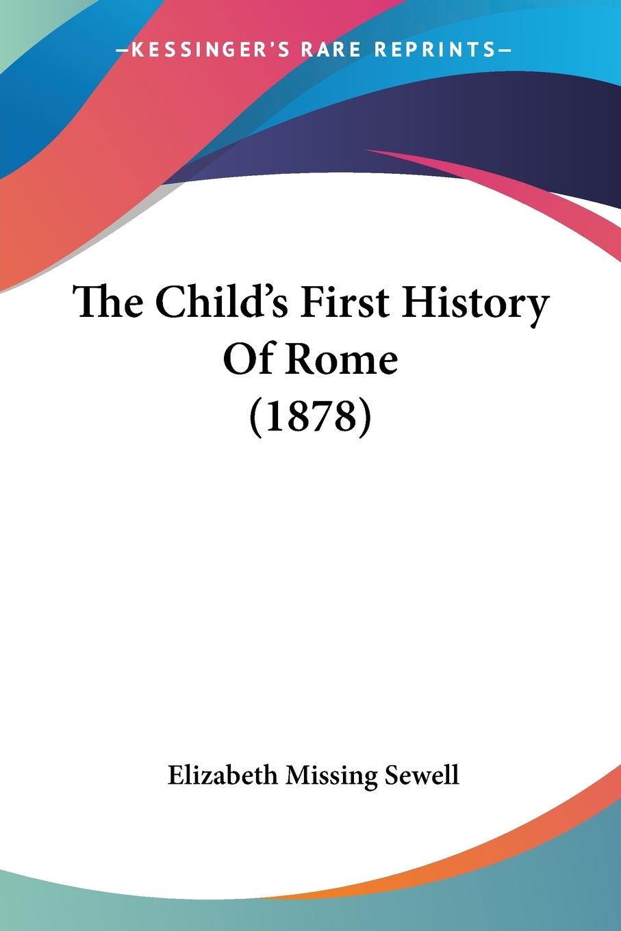 Vorderes Coverbild The Child's First History Of Rome (1878)