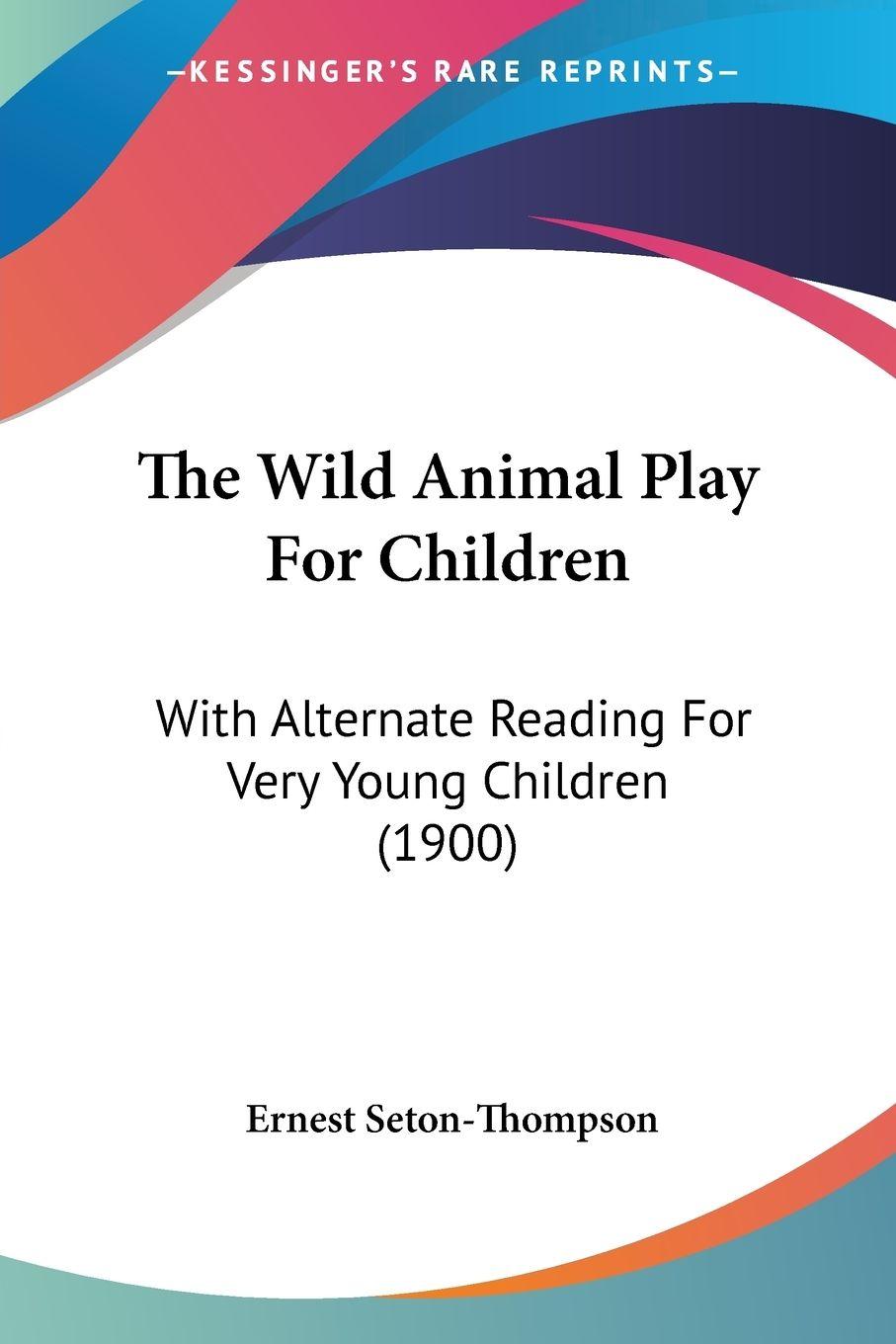 Vorderes Coverbild The Wild Animal Play For Children