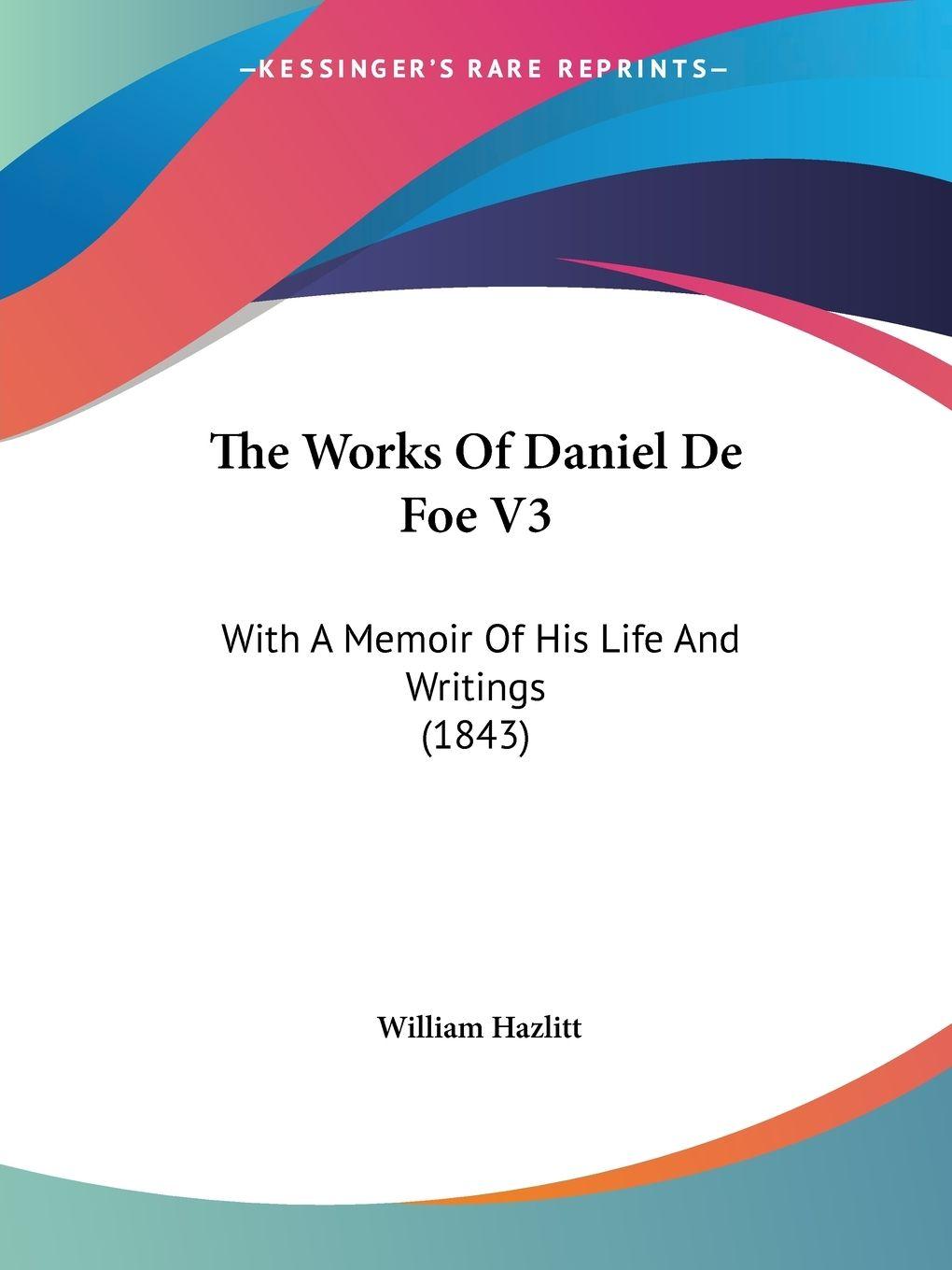 Vorderes Coverbild The Works Of Daniel De Foe V3
