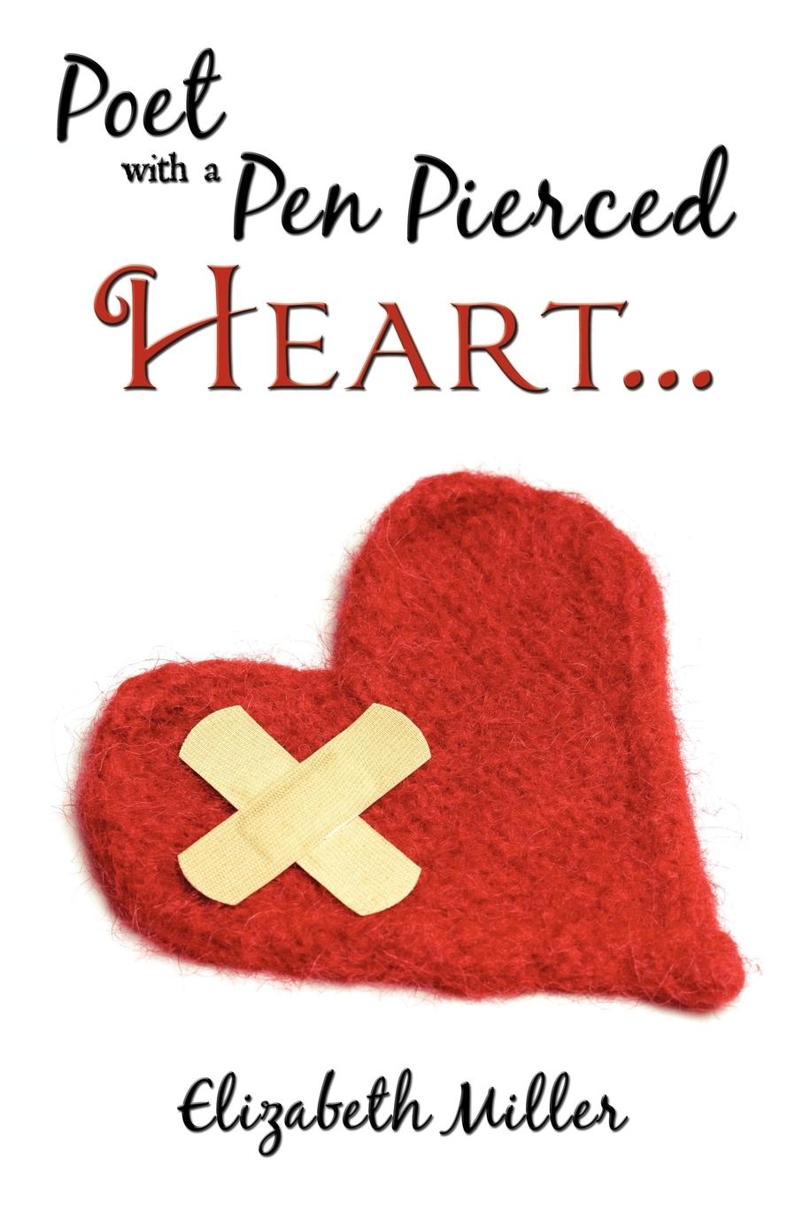 Vorderes Coverbild Poet with a Pen Pierced Heart...